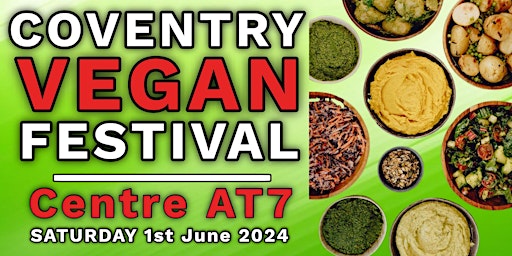 Hauptbild für Coventry Vegan Festival 2024