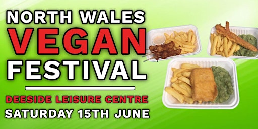 Imagem principal do evento North Wales Vegan Festival - Deeside 2024