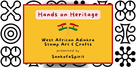 Hauptbild für Hands on Heritage: African Adinkra Arts & Crafts