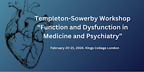 Workshop - Function and Dysfunction in Medicine and  Psychiatry primary image