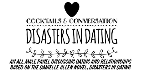 Cocktails & Conversation: Disasters in Dating primary image