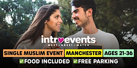 Muslim Marriage Events Manchester - Ages 21-36 - Single Muslims Events primary image
