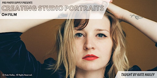 Creating Studio Portraits on Film with Kate Hailey primary image