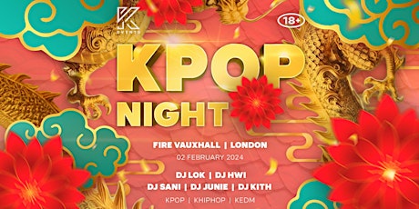 OfficialKevents | KPOP & KHIPHOP Night in London 4 rooms | Lunar New Year primary image