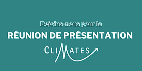 EN LIGNE -Réunion de présentation CliMates primary image