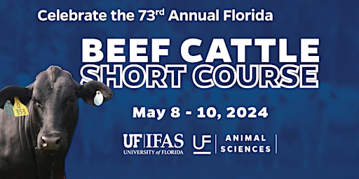 73rd Annual Florida Beef Cattle Short Course primary image