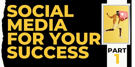 Social Media for Your Success