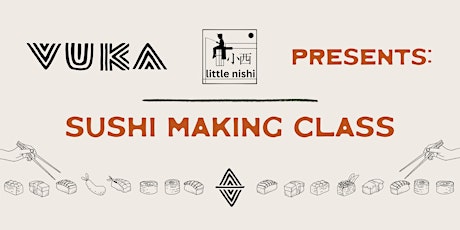 Sushi Making Class w/Little Nishi