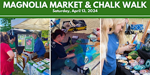 Magnolia Market & Chalk Walk primary image