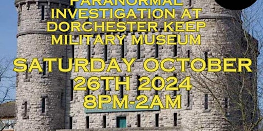The Keep Dorchester ghost hunt