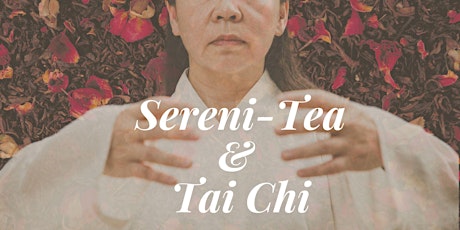 Sereni-Tea & Tai Chi