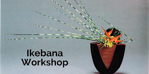 Primaire afbeelding van Introductory Ikenobo Ikebana Workshop (In-Person)