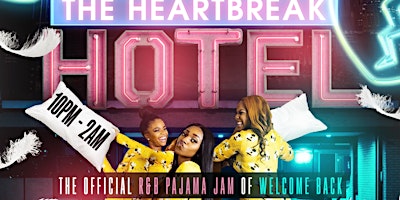 The Heartbreak Hotel NCAT/UNCG  Welcome Week Pajama Jam primary image