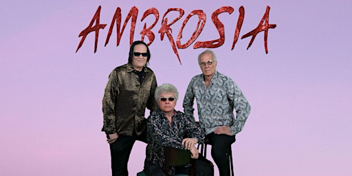 Primaire afbeelding van Ambrosia and Special Guest John Ford Coley