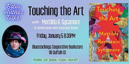 Touching the Art with Mattilda B. Sychamore primary image