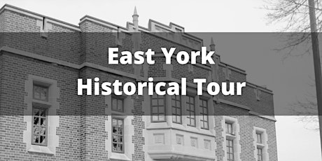 East York Historical Tour