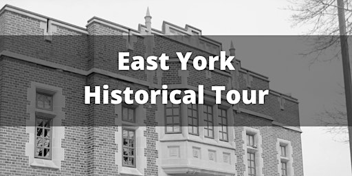 East York Historical Tour  primärbild