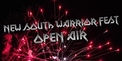 Hauptbild für NEW SOUTH WARRIOR FEST OPEN AIR