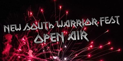 Primaire afbeelding van NEW SOUTH WARRIOR FEST OPEN AIR