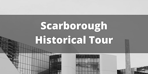 Scarborough Historical Tour primary image