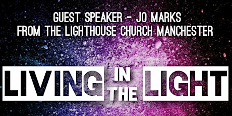 Flourish Conference - Living in the Light