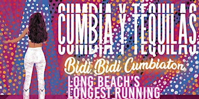 Cumbia y Tequila: Bidi Bidi Cumbiaton primary image