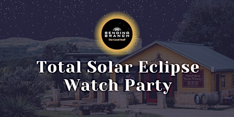 Wine and Watch: Total Solar Eclipse Watch Party