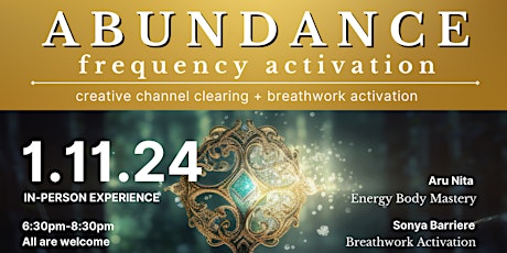 1/11 Abundance Activation with Aru Nita & Sonya Barriere primary image