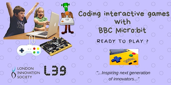 Coding interactive games with BBC Micro:bit (for 7-10 years old)