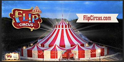 Flip Circus in Yonkers, NY (Cross County Center) primary image