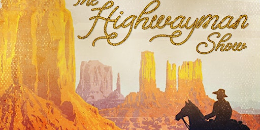 Primaire afbeelding van The Highwayman Show (evening-8 PM) presented by the Six String Society