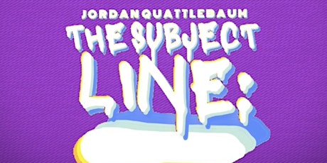 The Subject Line: Stand-Up Comedy Show