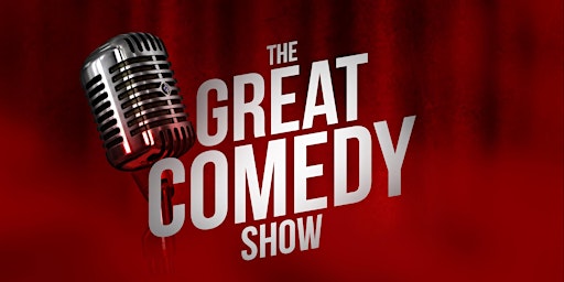 Primaire afbeelding van THE GREAT COMEDY SHOW @ GREAT SMOKE [APR 3RD]