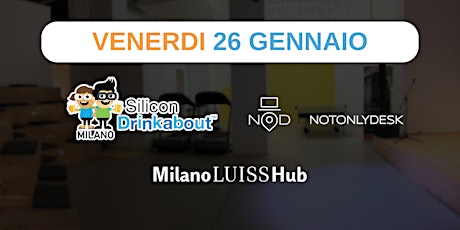 Immagine principale di #13 Silicon Drinkabout Milano - 26 gennaio 2024 