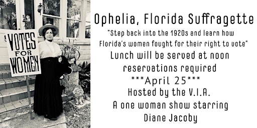 Image principale de Votes for Women A One-Woman Show.  Florida women gaining the right to vote!