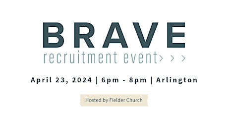 BRAVE - Tarrant 4.23.24