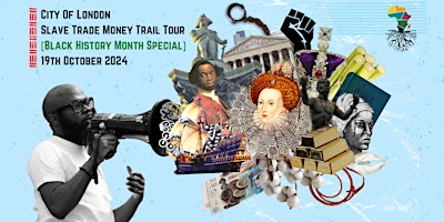 City Of London: Slave Trade Money Trail Tour [Black History Month Special] primary image