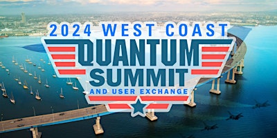 Imagem principal do evento 2024 West Coast Quantum Summit & User Exchange