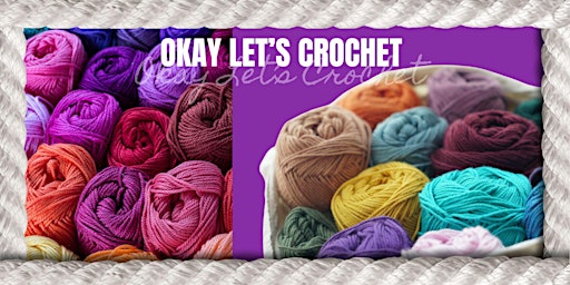 Imagen principal de Okay Let's Crochet!