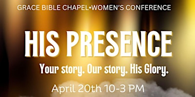 His Presence: A Women's Conference primary image