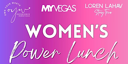 Image principale de MYVEGAS Women's Power Lunch