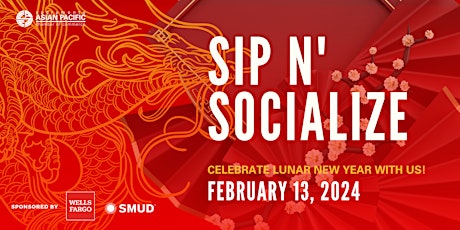 Imagem principal do evento Sip N' Socialize: Lunar New Year Celebration