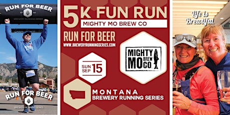 5k Beer Run x Mighty Mo Brewing Co.| 2024 Montana Brewery Running Series