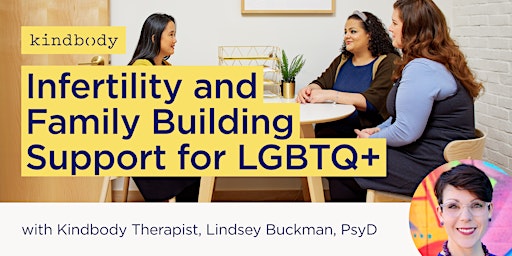 Infertility and Family Building Support for LGBTQ+ primary image