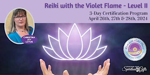 Image principale de Reiki with the Violet Flame - Level II Certification