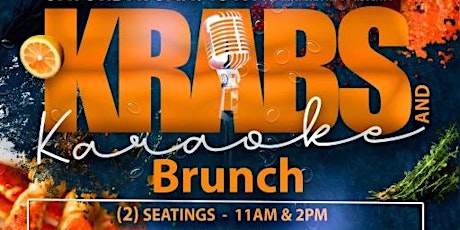 Krabs & Karaoke Brunch (11am & 2pm Seating) primary image