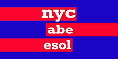 NYC ABE/ESOL 45th Annual Conference (Publishers Registration) primary image