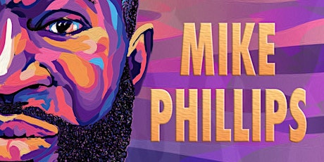 Imagen principal de MELLOW DRAMATIC MONDAYS Featuring MIKE PHILLIPS