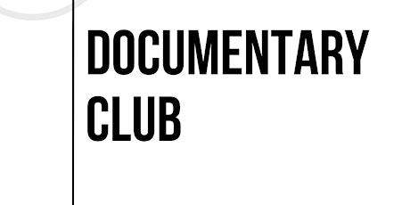 Docu Lovers Club: Discussing great documentaries