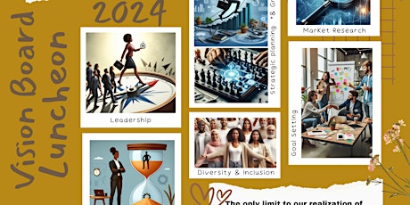 Primaire afbeelding van 2024 Vision Board Luncheon Small Business Edition